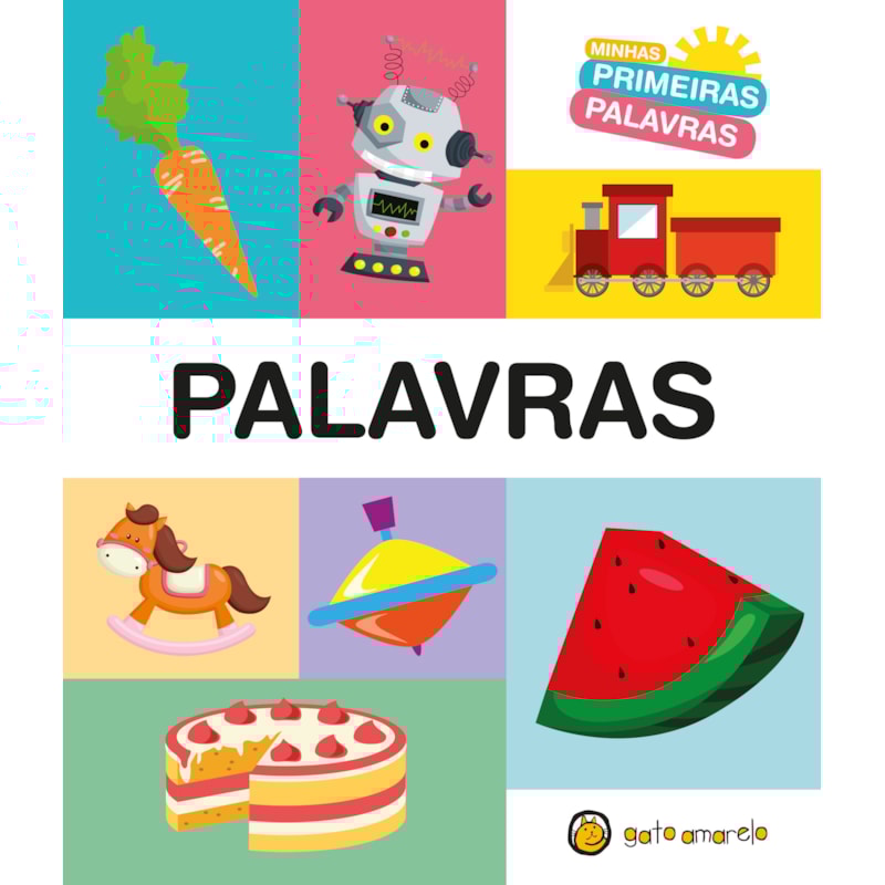 Minhas primeiras palavras - Palavras: Palavras