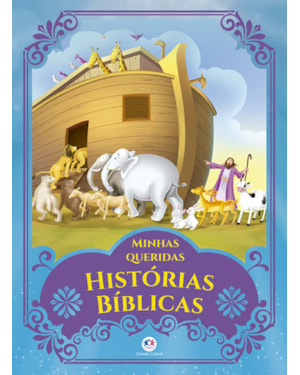 MINHAS QUERIDAS HISTÓRIAS BÍBLICAS