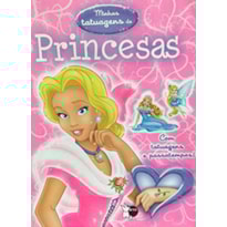 MINHAS TATUAGENS - PRINCESAS