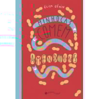 MINHOCAS COMEM AMENDOINS (NOVA EDIÇÃO)