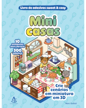MINI CASAS - LIVRO DE ADESIVOS SWEET & COSY