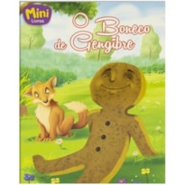 Mini - Clássicos: Boneco de Gengibre, O