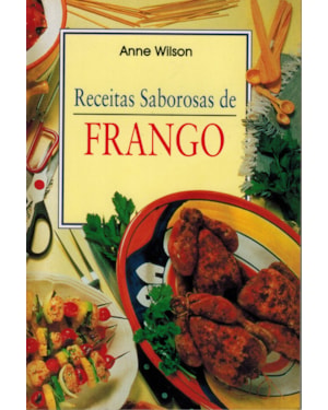 Mini cozinha - receitas saborosas de frango