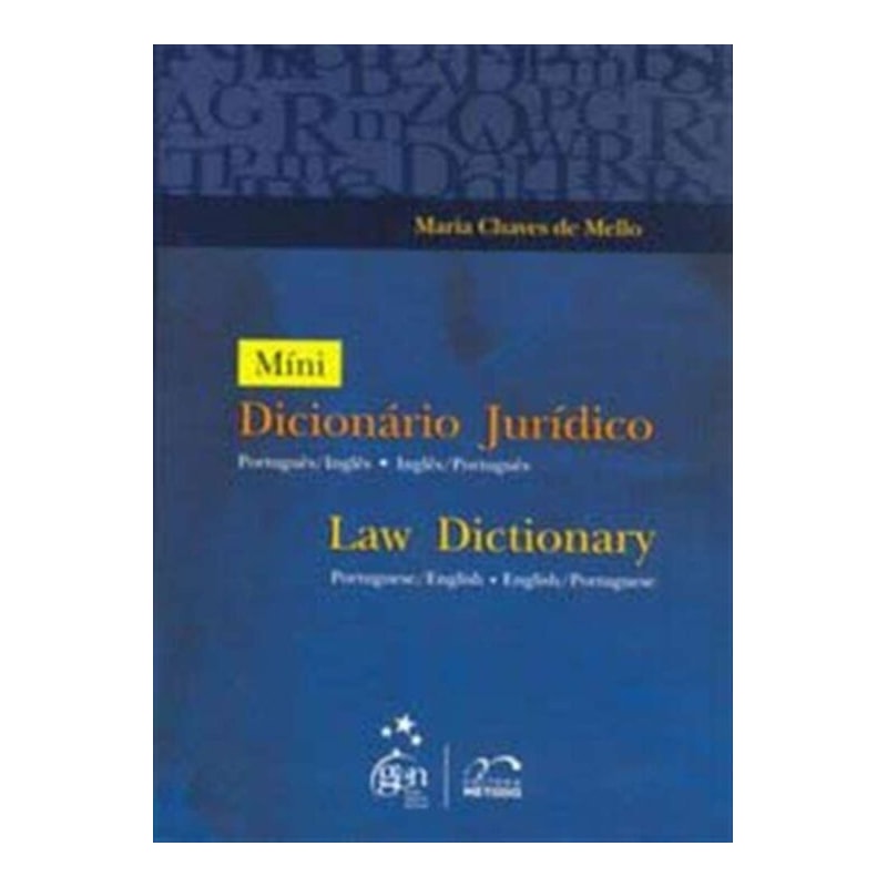 MINI-DICIONÁRIO JURÍDICO - LAW DICTIONARY PORTUGUÊS/INGLÊS/PORTUGUÊS