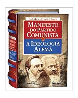 MINI LIVRO - MANIFESTO DO PARTIDO COMUNISTA - A IDEOLOGIA ALEMA