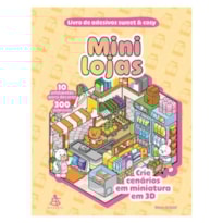 MINI LOJAS - LIVRO DE ADESIVOS SWEET & COSY