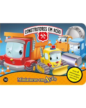 Miniaturas em ação - Construtores em ação
