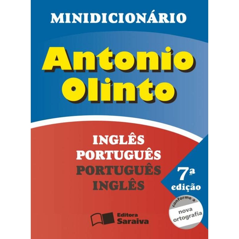 MINIDICIONÁRIO ANTÔNIO OLINTO ING/PORT PORT/ING - 1º ANO