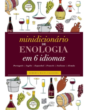 MINIDICIONÁRIO DE ENOLOGIA EM 6 IDIOMAS