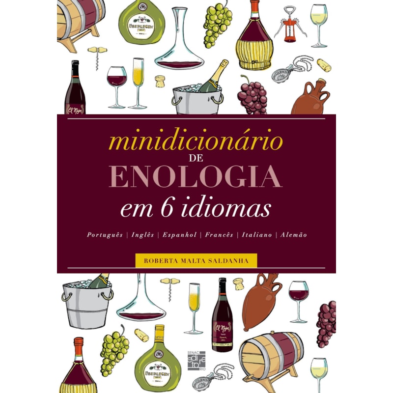 MINIDICIONÁRIO DE ENOLOGIA EM 6 IDIOMAS
