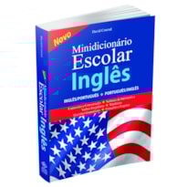 MINIDICIONÁRIO ESCOLAR INGLÊS - NOVO