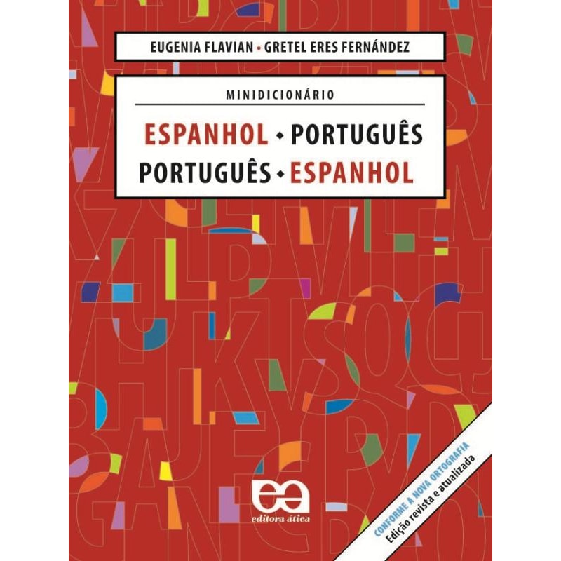 MINIDICIONÁRIO ESPANHOL/PORTUGUÊS - PORTUGUÊS