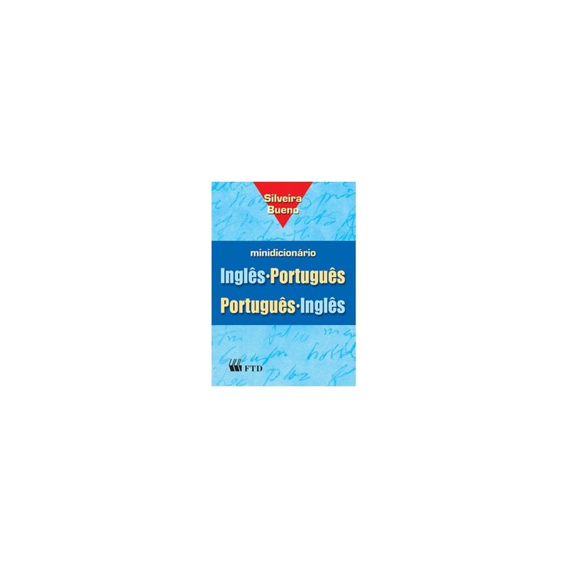 MINIDICIONÁRIO INGLÊS-PORTUGUÊS / PORTUGUÊS-INGLÊS