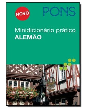 Minidicionário prático alemão: Português-alemão / Alemão-português - Com guia de conversação
