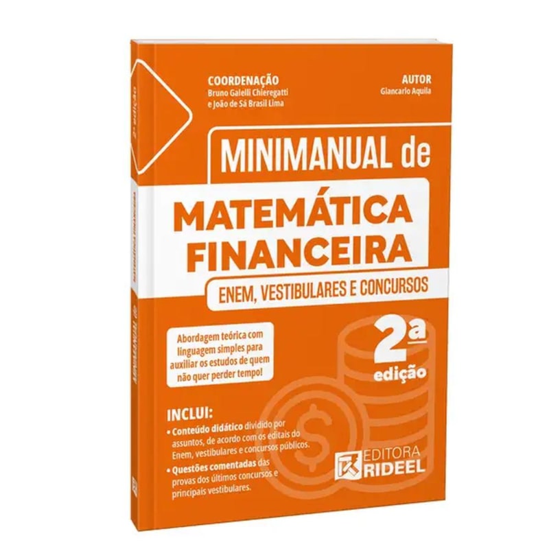 MINIMANUAL DE MATEMÁTICA FINANCEIRA: ENEM, VESTIBULARES E CONCURSOS
