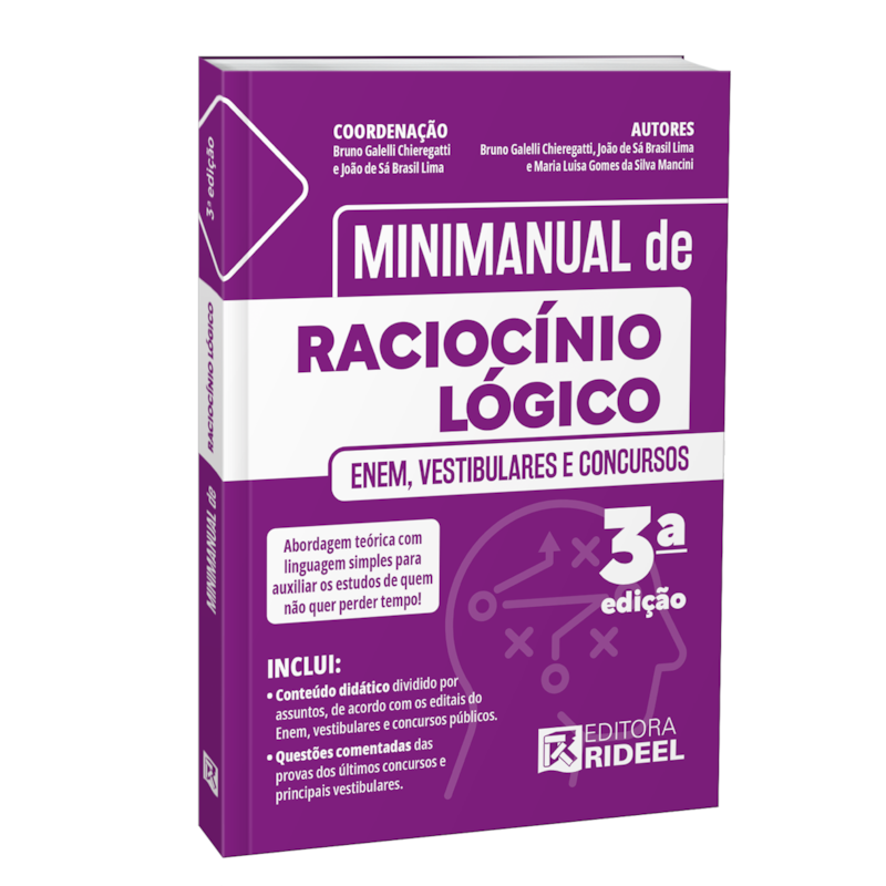 MINIMANUAL DE RACIOCÍNIO LÓGICO - ENEM, VESTIBULARES E CONCURSOS
