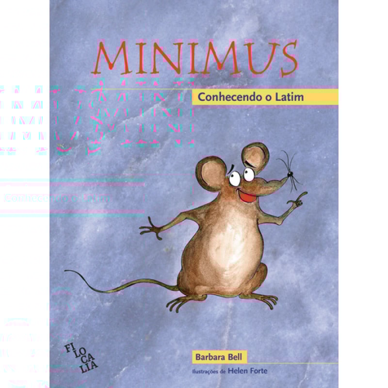 MINIMUS - CONHECENDO O LATIM  - LIVRO DO ALUNO