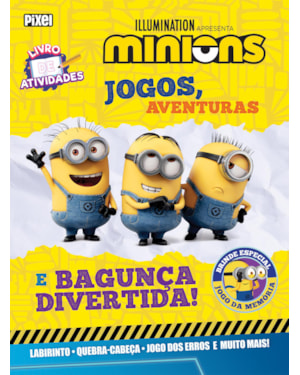 MINIONS: JOGOS, AVENTURAS E BAGUNÇA DIVERTIDA!