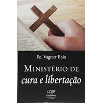 MINISTERIO DE CURA E LIBERTACAO