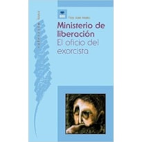 MINISTERIO DE LIBERACIÓN - EL OFICIO DEL EXORCISTA