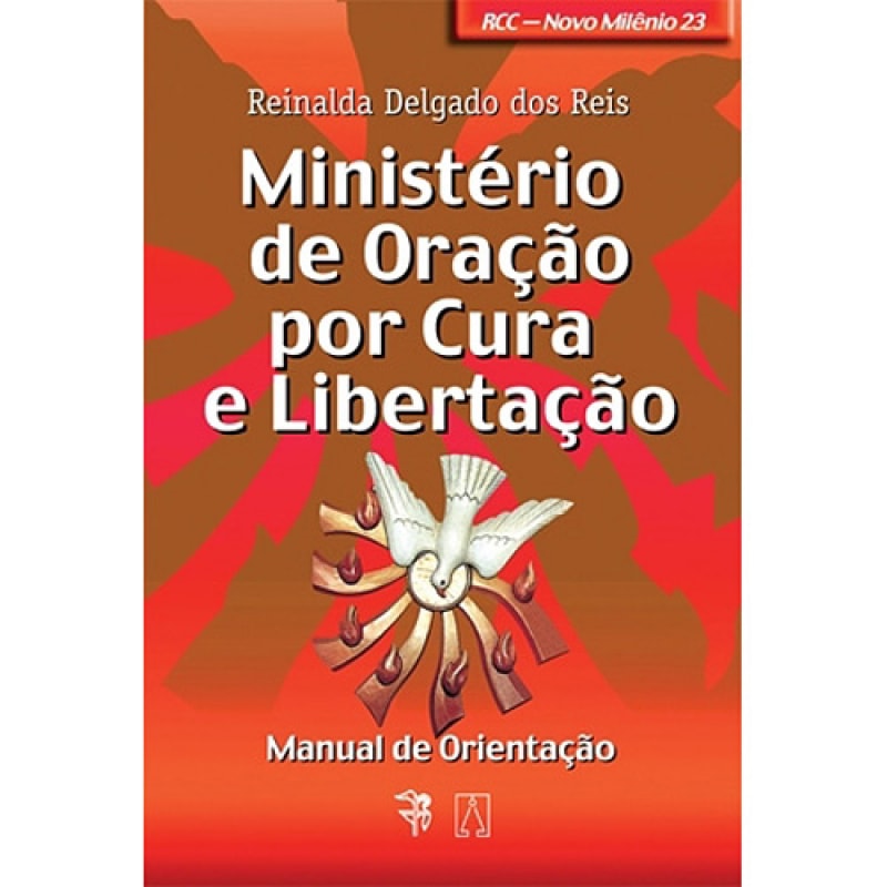 MINISTERIO DE ORACAO POR CURA E LIBERTACAO - MANUAL