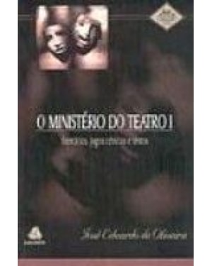 MINISTERIO DE TEATRO I, O - 2ª