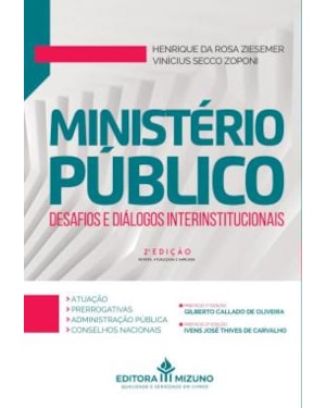 MINISTERIO PUBLICO - DESAFIOS E DIALOGOS INTERINSTITUCIONAIS