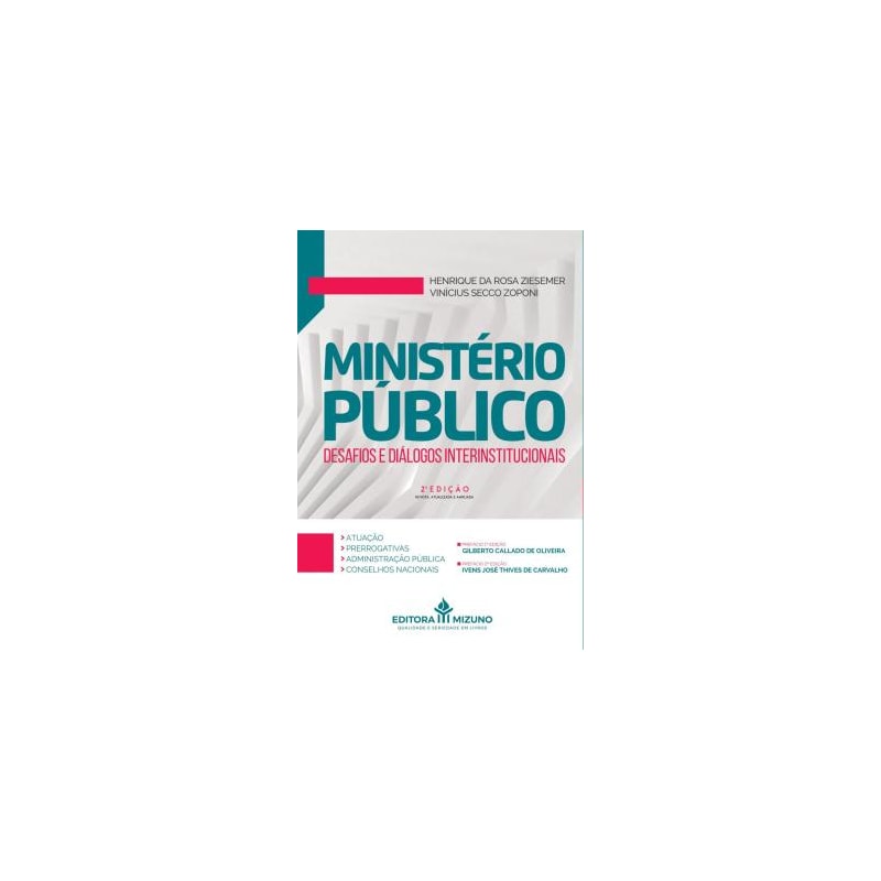 MINISTERIO PUBLICO - DESAFIOS E DIALOGOS INTERINSTITUCIONAIS