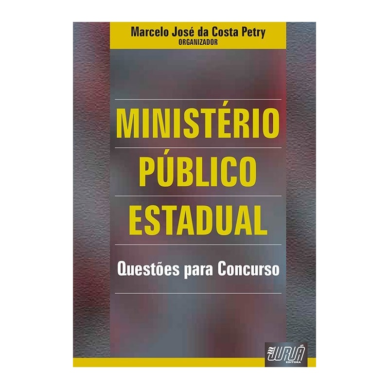 MINISTÉRIO PÚBLICO ESTADUAL - QUESTÕES PARA CONCURSO