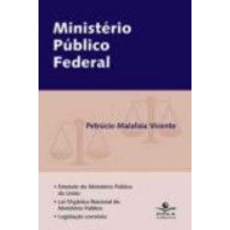 MINISTERIO PUBLICO FEDERAL - ESTATUTO DO MINISTERIO...