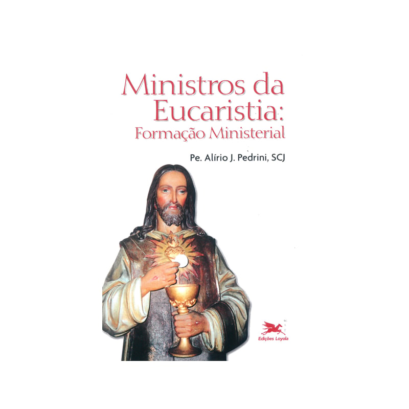 MINISTROS DA EUCARISTIA - FORMAÇÃO MINISTERIAL: FORMAÇÃO MINISTERIAL
