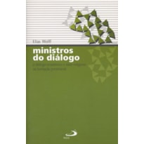 MINISTROS DO DIÁLOGO