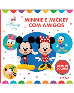 MINNIE E MICKEY COM SEUS AMIGOS - PARA COLORIR
