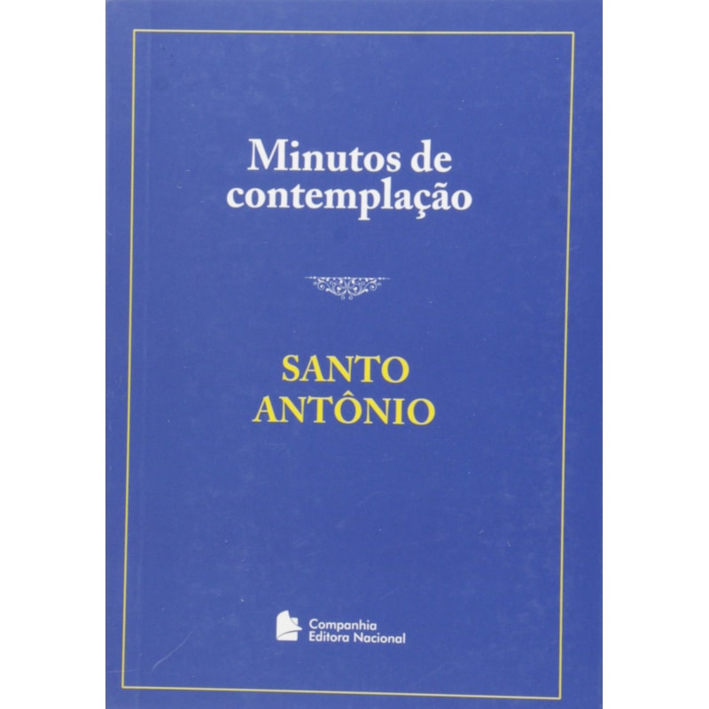 MINUTOS DE CONTEMPLAÇÃO - SANTO ANTONIO
