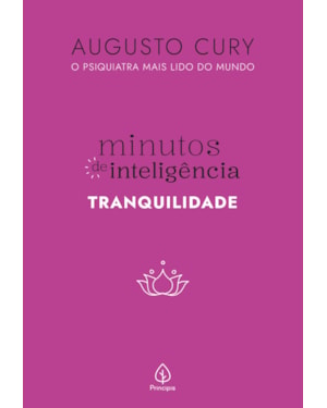 MINUTOS DE INTELIGÊNCIA: TRANQUILIDADE