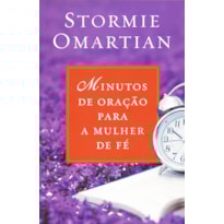 MINUTOS DE ORAÇÃO PARA A MULHER DE FÉ
