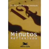 MINUTOS REFLEXIVOS - 1ª MINUTOS REFLEXIVOS - 1ª