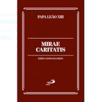 MIRAE CARITATIS - SOBRE A SANTA EUCARISTIA