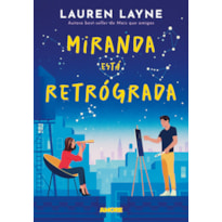 MIRANDA ESTÁ RETRÓGRADA