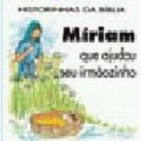 MIRIAM QUE AJUDOU SEU IRMAOZINHO - 1