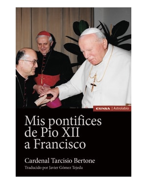 MIS PONTÍFICES DE PÍO XII A FRANCISCO