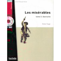 MISERABLES, LES - TOME 3: GAVROCHE + CD AUDIO LFF B1