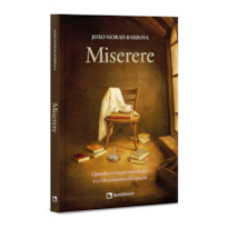 MISERERE: QUANDO O CORAÇÃO TRANSBORDA E A VIDA SE FAZ ORAÇÃO...