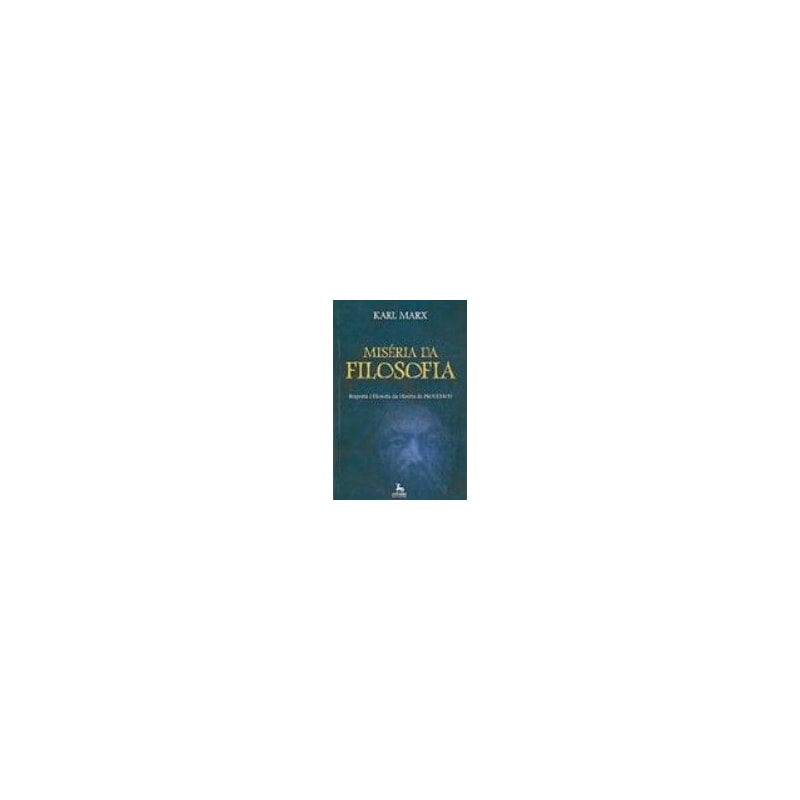 MISERIA DA FILOSOFIA - 1