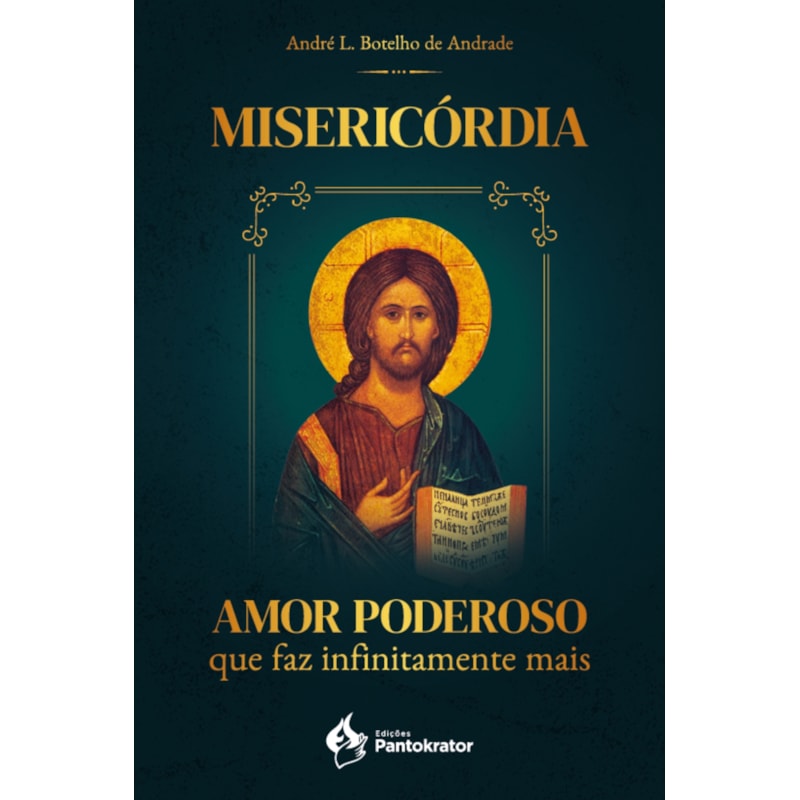 MISERICÓRDIA: AMOR PODEROSO QUE FAZ INFINITAMENTE MAIS