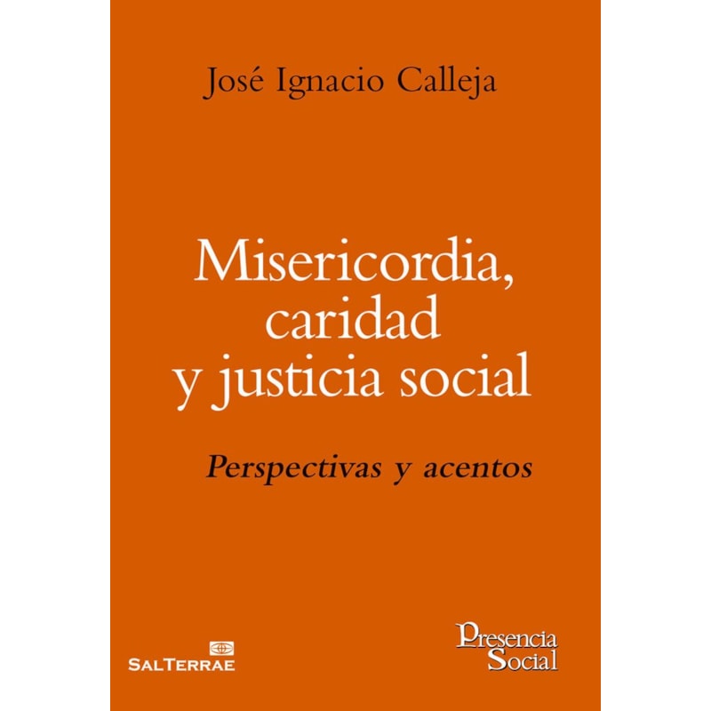 MISERICORDIA, CARIDAD Y JUSTICIA SOCIAL