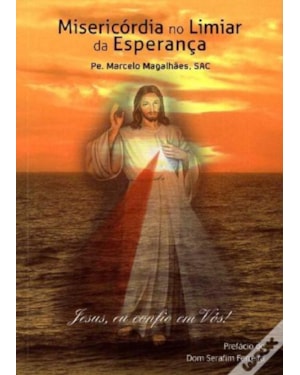 MISERICORDIA NO LIMIAR DA ESPERANCA