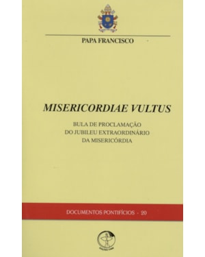 MISERICORDIAE VULTUS - DOCUMENTOS PONTIFICIOS 20
