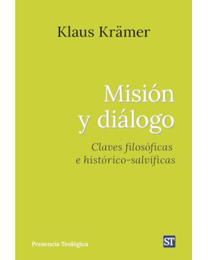 MISIÓN Y DIÁLOGO CLAVES FILOSÓFICAS E HISTÓRICO-SALVÍFICAS
