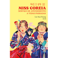 Miss Coreia: Serviço de atendimento a vidas passadas